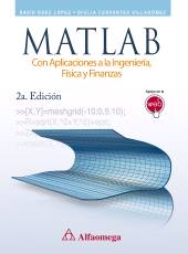E-book, MATLAB : con Aplicaciones a la Ingenier'ÄÂ±a, F'ÄÂ±sica y Finanzas, Alpha Editorial