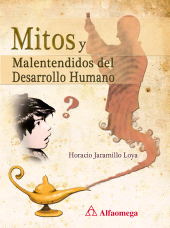 E-book, Mitos y Malentendidos del Desarrollo Humano, Alpha Editorial
