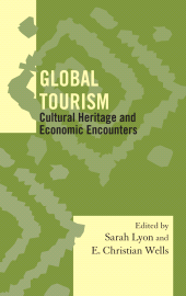 E-book, Global Tourism : Cultural Heritage and Economic Encounters, AltaMira Press