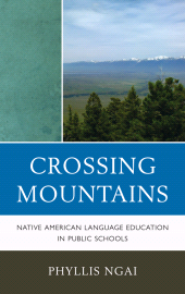 E-book, Crossing Mountains : Native American Language Education in Public Schools, AltaMira Press