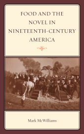 E-book, Food and the Novel in Nineteenth-Century America, AltaMira Press