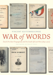 E-book, War of Words : Dutch Pro-Boer Propaganda and the South African War (1899-1902), Amsterdam University Press