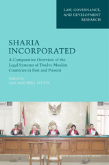 E-book, Sharia Incorporated : A Comparative Overview of the Legal Systems of Twelve Muslim Countries in Past and Present, Amsterdam University Press