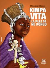 eBook, Kimpa Vita, La fille de Ne Kongo, Nkosi, Mpembi, Anibwe Editions