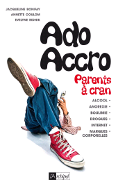 E-book, Ado accro : Parents à cran, L'Archipel