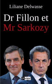 E-book, Dr Fillon et Mr Sarkozy, L'Archipel