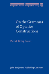 E-book, On the Grammar of Optative Constructions, Grosz, Patrick Georg, John Benjamins Publishing Company