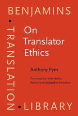 E-book, On Translator Ethics, Pym, Anthony, John Benjamins Publishing Company