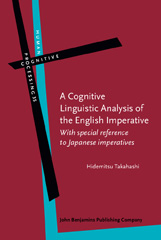 E-book, A Cognitive Linguistic Analysis of the English Imperative, Takahashi, Hidemitsu, John Benjamins Publishing Company