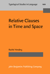 E-book, Relative Clauses in Time and Space, Hendery, Rachel, John Benjamins Publishing Company