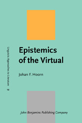 E-book, Epistemics of the Virtual, Hoorn, Johan F., John Benjamins Publishing Company