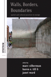 E-book, Walls, Borders, Boundaries : Spatial and Cultural Practices in Europe, Berghahn Books