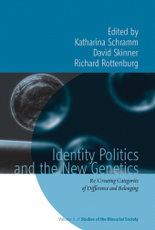 E-book, Identity Politics and the New Genetics : Re/Creating Categories of Difference and Belonging, Berghahn Books