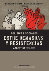 E-book, Políticas sociales, entre demandas y resistencias : Argentina 1930-1970, Editorial Biblos