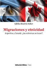 E-book, Migraciones y etnicidad : Argentina y Canadá : los extremos se tocan?, Editorial Biblos