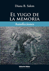 E-book, El yugo de la memoria : autoficciones, Editorial Biblos
