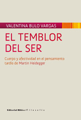 E-book, El temblor del ser : cuerpo y afectividad en el pensamiento tardío de Martin Heidegger, Editorial Biblos