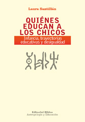 E-book, Quiénes educan a los chicos : infancia, trayectorias educativas y desigualdad, Editorial Biblos