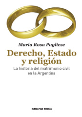 E-book, Derecho, estado y religión : la historia del matrimonio civil en la Argentina, Editorial Biblos