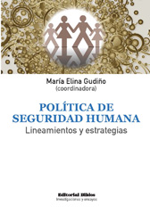 eBook, Política de seguridad humana : lineamientos y estrategias, Gudiño, María Elina, Editorial Biblos