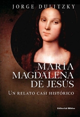 E-book, María Magdalena de Jesús : un relato casi histórico, Editorial Biblos