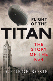 E-book, Flight of the Titan : The Story of the R34, Birlinn