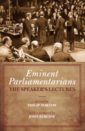 E-book, Eminent Parliamentarians : The Speaker's Lectures, Biteback Publishing