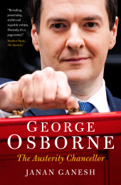 E-book, George Osborne : The Austerity Chancellor, Biteback Publishing