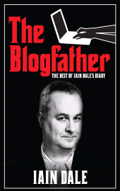 E-book, The Blogfather : The Best of Iain Dale's Diary, Biteback Publishing