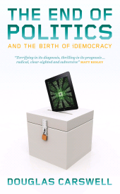 E-book, The End of Politcs and the Birth of iDemocracy, Biteback Publishing