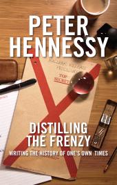 E-book, Distilling the Frenzy : Writing the History of One's Own Timed, Biteback Publishing