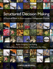 E-book, Structured Decision Making : A Practical Guide to Environmental Management Choices, Blackwell