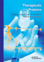 eBook, Therapeutic Proteins : Strategies to Modulate Their Plasma Half-lives, Blackwell