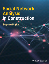 E-book, Social Network Analysis in Construction, Blackwell