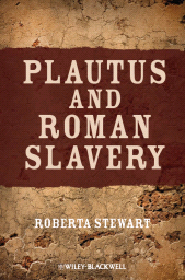 E-book, Plautus and Roman Slavery, Blackwell