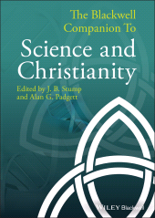 eBook, The Blackwell Companion to Science and Christianity, Blackwell
