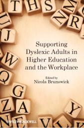 E-book, Supporting Dyslexic Adults in Higher Education and the Workplace, Blackwell