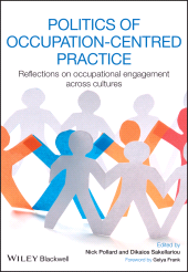 E-book, Politics of Occupation-Centred Practice : Reflections on Occupational Engagement Across Cultures, Blackwell
