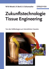 E-book, Zukunftstechnologie Tissue Engineering : Von der Zellbiologie zum künstlichen Gewebe, Blackwell