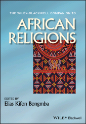 E-book, The Wiley-Blackwell Companion to African Religions, Blackwell