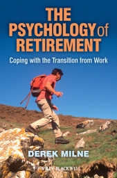 E-book, The Psychology of Retirement : Coping with the Transition from Work, Blackwell