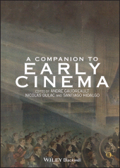eBook, A Companion to Early Cinema, Blackwell