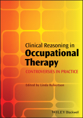 E-book, Clinical Reasoning in Occupational Therapy, Blackwell