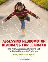 E-book, Assessing Neuromotor Readiness for Learning : The INPP Developmental Screening Test and School Intervention Programme, Blackwell
