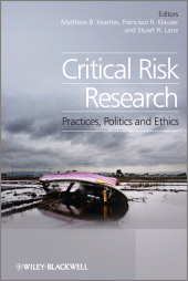 eBook, Critical Risk Research : Practices, Politics and Ethics, Blackwell
