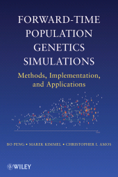 E-book, Forward-Time Population Genetics Simulations : Methods, Implementation, and Applications, Blackwell