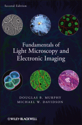 E-book, Fundamentals of Light Microscopy and Electronic Imaging, Blackwell