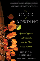 E-book, The Crisis of Crowding : Quant Copycats, Ugly Models, and the New Crash Normal, Bloomberg Press