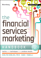 E-book, The Financial Services Marketing Handbook : Tactics and Techniques That Produce Results, Bloomberg Press