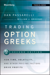 E-book, Trading Options Greeks : How Time, Volatility, and Other Pricing Factors Drive Profits, Bloomberg Press